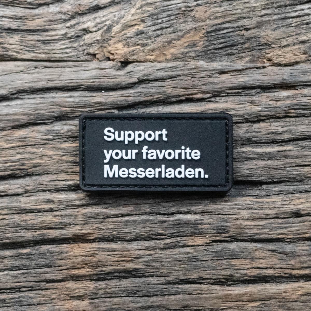 Support your favorite Messerladen Patch